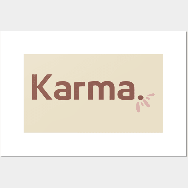 Karma shirt Wall Art by Fayn